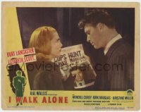 7p410 I WALK ALONE LC #2 1948 Burt Lancaster is ruthless because he trusted sexy Lizabeth Scott!