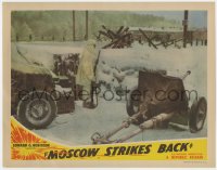 7p597 MOSCOW STRIKES BACK LC 1942 Russian soldier by cannon on snowy World War II battlefield!