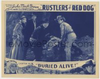 7p745 RUSTLERS OF RED DOG chapter 5 LC 1935 Johnny Mack Brown with gun drawn, Buried Alive!