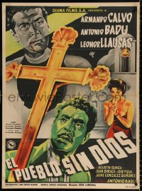7r028 EL PUEBLO SIN DIOS Mexican poster 1955 Leonor Llausas, Calvo, Badu, religious melodrama!