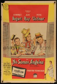 7t155 WE'RE NO ANGELS Argentinean 1955 art of Humphrey Bogart, Aldo Ray & Peter Ustinov tipping hats!