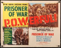 7w258 PRISONER OF WAR 1/2sh 1954 Ronald Reagan vs Communists, MGM's daring & shocking drama!