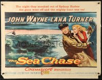 7w275 SEA CHASE 1/2sh 1955 sexy Lana Turner is the fuse of John Wayne's floating time bomb!