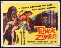 7w310 TEENAGE ZOMBIES 1/2sh 1959 fiendish experiment performed with sadistic horror!
