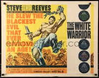 7w342 WHITE WARRIOR 1/2sh 1961 Gustav Rehberger art of chained strongman Steve Hercules Reeves!