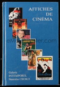 7x001 AFFICHES DE CINEMA French hardcover book 1990s Choko, many of the best French poster art!