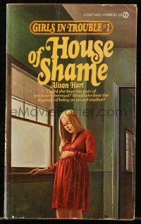 7x101 HOUSE OF SHAME paperback book 1975 would she bear the disgrace of being an unwed mother!