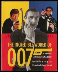 7x176 INCREDIBLE WORLD OF 007 softcover book 1992 an authorized celebration of James Bond!