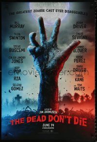 7z582 DEAD DON'T DIE teaser DS 1sh 2019 Jim Jarmusch, huge all star cast, hand rising from grave!