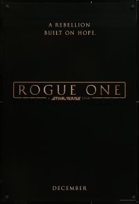 7z856 ROGUE ONE teaser DS 1sh 2016 A Star Wars Story, classic title design over black background!