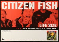 7z252 CITIZEN FISH 17x24 music poster 2001 Life Size, great close-up image of the band!