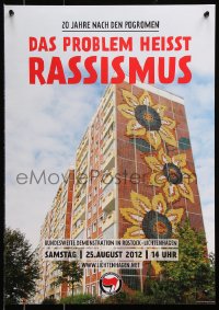 7z339 DAS PROBLEM HEISST RASSISMUS 17x24 German special poster 2012 building with sunflowers!