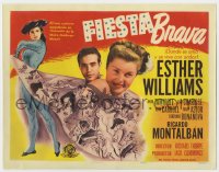 8a015 FIESTA Spanish/US TC 1947 sexy Esther Williams as matador, introducing Ricardo Montalban!