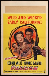 8b444 PASSION WC 1954 Cornel Wilde, Yvonne De Carlo, Lon Chaney Jr., wicked early California!