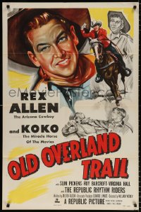 8f694 OLD OVERLAND TRAIL 1sh 1952 cool artwork of cowboy Rex Allen riding his horse Koko!