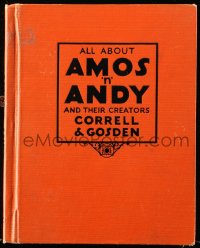 8h136 ALL ABOUT AMOS 'N' ANDY hardcover book 1929 and Their Creators Correll & Gosden, illustrated!