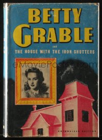 8h144 BETTY GRABLE & THE HOUSE WITH THE IRON SHUTTERS hardcover book 1943 she solves a mystery!
