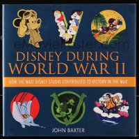 8h162 DISNEY DURING WORLD WAR II hardcover book 2014 How Disney Contributed to Victory in the War!