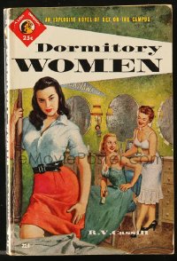 8h289 DORMITORY WOMEN paperback book 1954 an explosive novel of sex on the campus, sexy cover art!