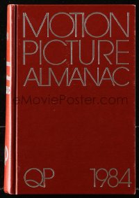 8h116 INTERNATIONAL MOTION PICTURE ALMANAC hardcover book 1984 filled with great movie information!