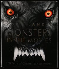 8h236 MONSTERS IN THE MOVIES hardcover book 2011 100 years of cinematic nightmares in color!