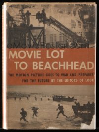 8h239 MOVIE LOT TO BEACHHEAD hardcover book 1945 how Hollywood stars were involved in World War II!