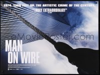 8j252 MAN ON WIRE DS British quad 2008 documentary about tightrope walker Philippe Petit, cool image!