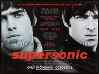 8j272 SUPERSONIC advance DS British quad 2016 Liam & Noel Gallagher from the English rock band Oasis!