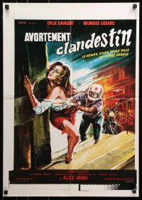 8j674 AVORTEMENT CLANDESTIN printer's test French 20x28 1973 Pierre Chevalier, art of woman in peril!