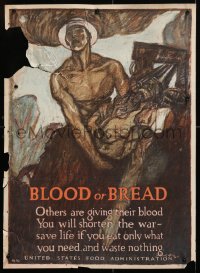 8k022 BLOOD OR BREAD 21x29 WWI war poster 1917 shorten the war - save life, Henry Raleigh art!