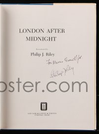 8p256 PHILIP J. RILEY signed hardcover book 1985 author of London After Midnight reconstruction!