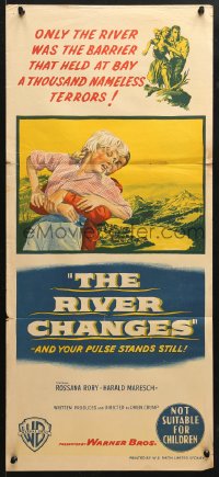 8r912 RIVER CHANGES Aust daybill 1956 a story of strange sudden terror, a torrent of violent human emotions!