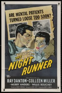 8t638 NIGHT RUNNER 1sh 1957 released mental patient Ray Danton romances pretty Colleen Miller!