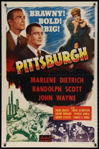 8t697 PITTSBURGH 1sh R1953 John Wayne, Marlene Dietrich, Randolph Scott, big, brawny, bold!
