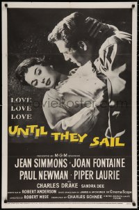 8t937 UNTIL THEY SAIL 1sh 1957 Paul Newman kissing sexy Jean Simmons, from James Michener story!