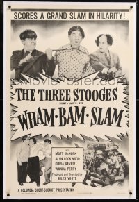 8x221 WHAM-BAM-SLAM linen 1sh 1955 The Three Stooges with Shemp, scores a grand slam in hilarity!