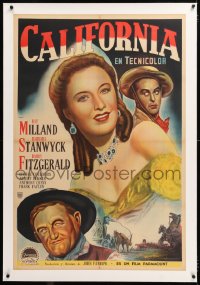 8y106 CALIFORNIA linen Argentinean 1946 art of Ray Milland, sexy Barbara Stanwyck & Barry Fitzgerald!