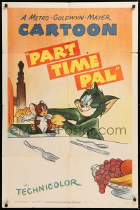 8z167 PART TIME PAL 1sh 1947 cartoon art of drunk Tom helping worried Jerry at dinner table, rare!