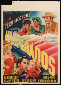 9b253 DESPERADOES Belgian 1947 cowboy Randolph Scott, Glenn Ford, Claire Trevor, Evelyn Keyes!