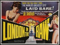 9b201 LONDON IN THE RAW British quad 1965 thrill to its gay excitement, its bright lights, rare!