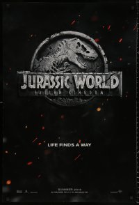 9c681 JURASSIC WORLD: FALLEN KINGDOM teaser DS 1sh 2018 T-Rex logo, life finds a way!
