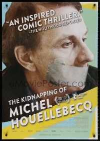 9c686 KIDNAPPING OF MICHEL HOUELLEBECQ 27x39 1sh 2015 Nicloux's L'enlevement de Michel Houellebecq!