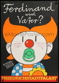 9c381 FERDINAND WIRD VATER 23x32 East German stage poster 1980 Schleusing art of a baby clown!