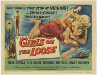 9k080 GIRLS ON THE LOOSE TC 1958 bad girls Mara Corday, Lita Milan, gangs who stop at nothing!