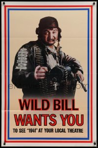 9w043 1941 teaser 1sh 1979 Steven Spielberg, John Belushi as Wild Bill wants you!