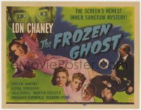 1a049 FROZEN GHOST TC 1944 Lon Chaney Jr, Evelyn Ankers, the screen's newest Inner Sanctum Mystery!