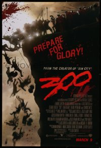 1c465 300 advance DS 1sh 2007 Zack Snyder directed, Gerard Butler, prepare for glory!