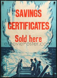1c066 SAVINGS CERTIFICATES SOLD HERE 20x27 English WWII war poster 1940s deploying depth charges!