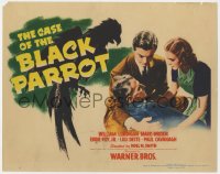 1k034 CASE OF THE BLACK PARROT TC 1941 William Lundigan, Maris Wrixon, Eddie Foy Jr, cool art, rare!