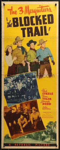 1y040 BLOCKED TRAIL insert 1943 art of The 3 Mesquiteers Bob Steele, Tom Tyler and Jimmy Dodd!